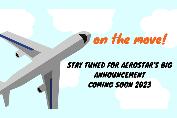 Coming Soon, Big News from Aerostar…